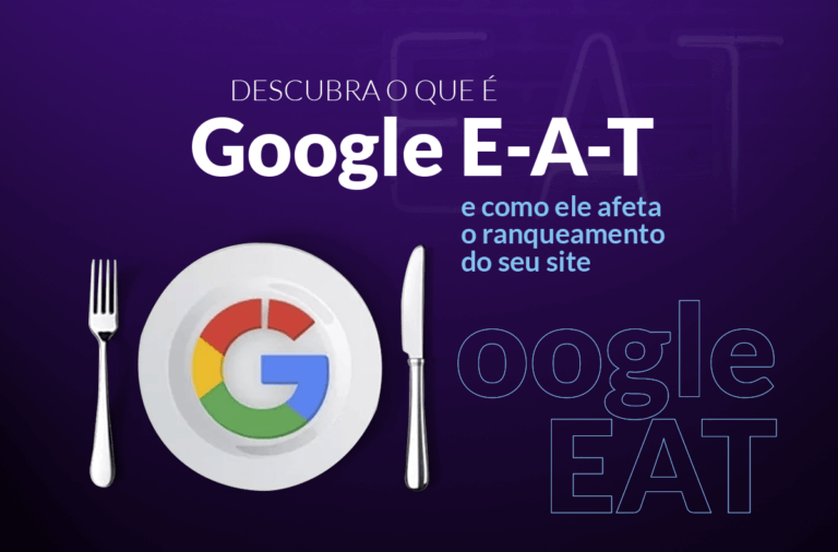 Descubra o que Google E-A-T