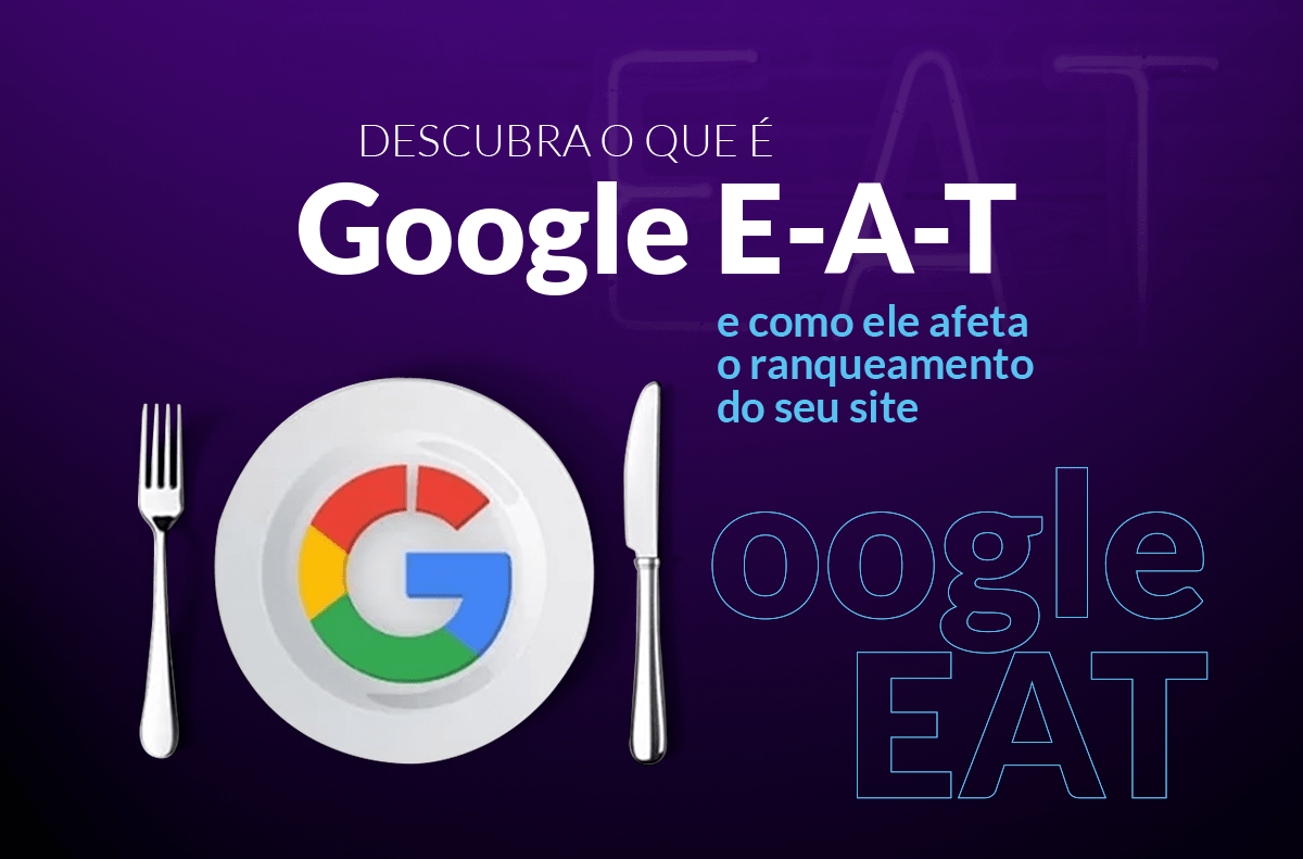 Descubra o que Google E-A-T