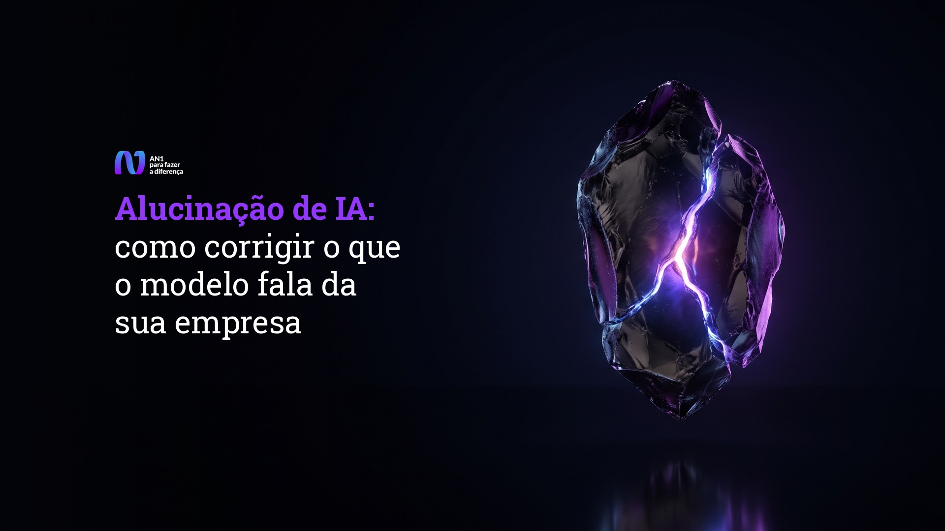 Cristal de vidro escuro com uma fissura acesa em violeta, capa do post sobre alucinação de IA
