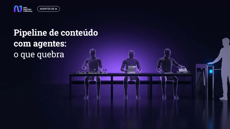 O que aprendemos testando um pipeline de conteúdo com agentes de IA
